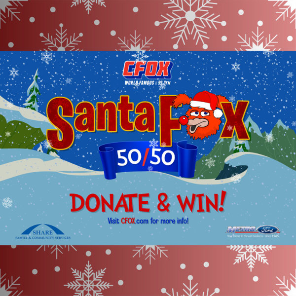 Our first annual CFOX Santa Fox 50/50 is here!